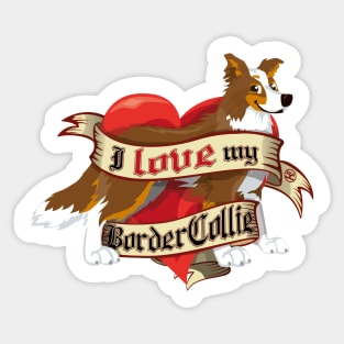 I Love My Border Collie - Brown Tricolor Sticker